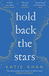 Cover image of Hold Back the Stars by Katie Khan